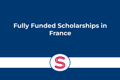 Fully Funded Scholarships in France