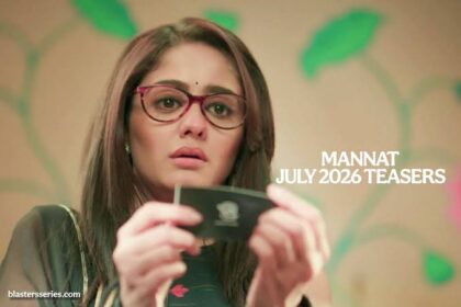 Mannat Teasers - July 2026